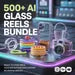 500+ Viral AI Glass ASMR Reels Bundle | reels video pack for Tiktok | Instagram template reels | Instagram Reels Set | Viral tiktok |